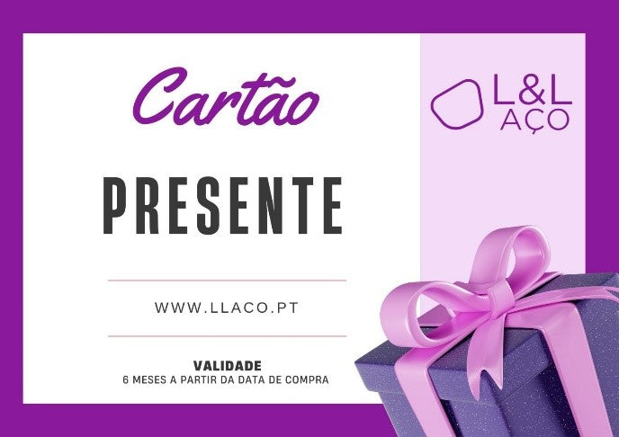 Cartão Presente L&L Aço - L&L Aço